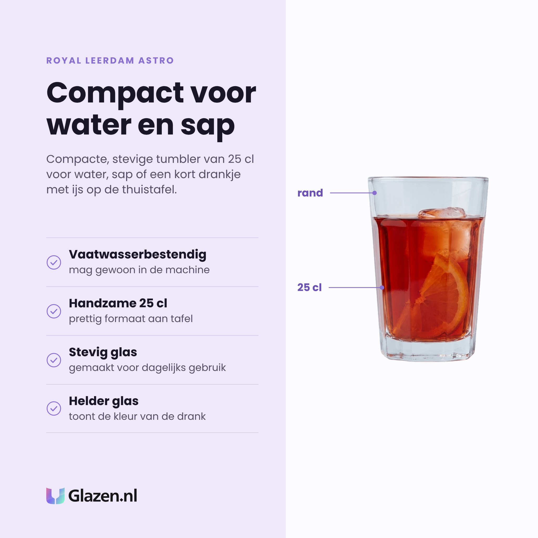 Royal Leerdam Astro tumbler 25 cl eigenschappen: vaatwasserbestendig, handzame 25 cl, stevig glas, helder glas