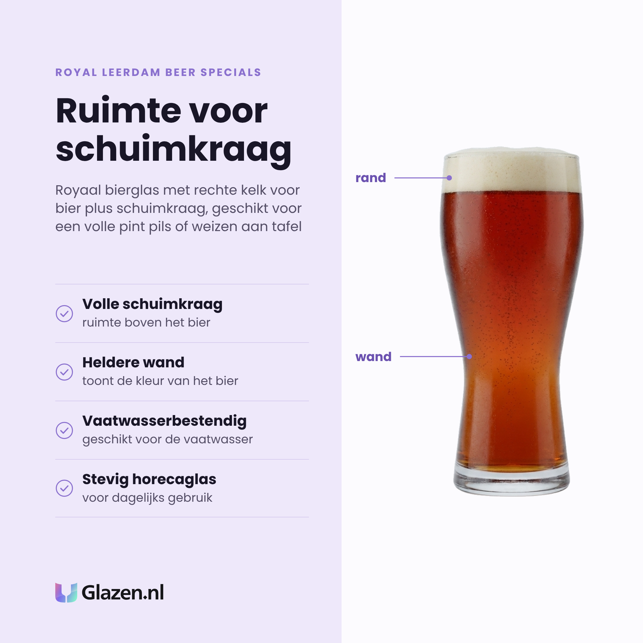 Royal Leerdam Beer Specials bierglas 40 cl eigenschappen: volle schuimkraag, heldere wand, vaatwasserbestendig, stevig horecaglas