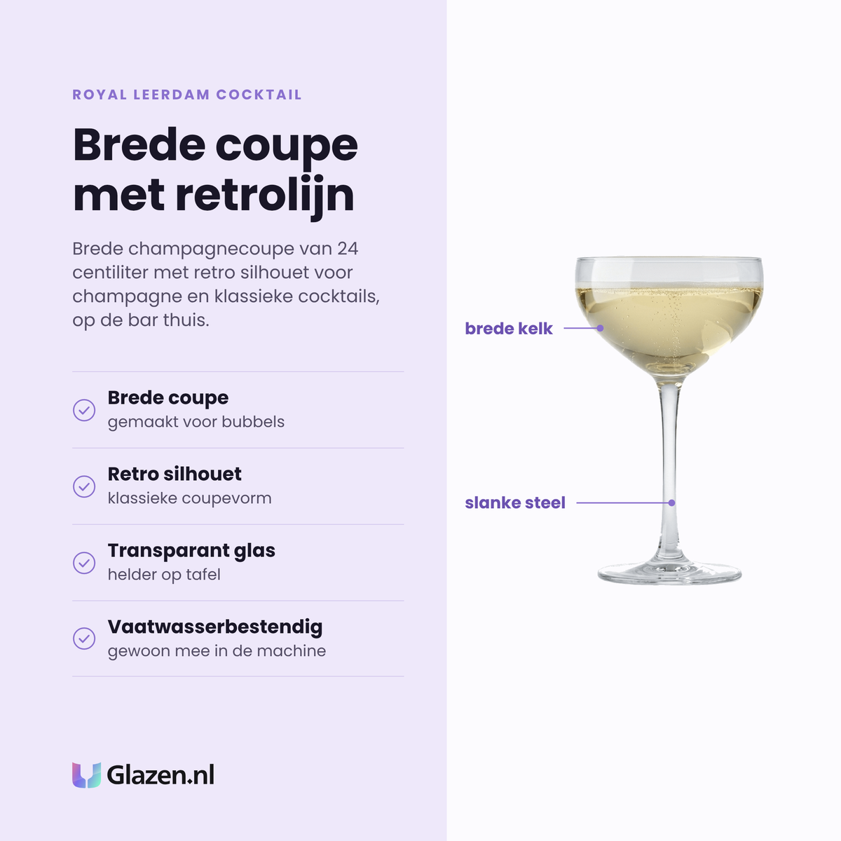 Royal Leerdam Cocktail champagnecoupe 24 cl eigenschappen: brede coupe voor bubbels, retro silhouet, transparant glas, vaatwasserbestendig