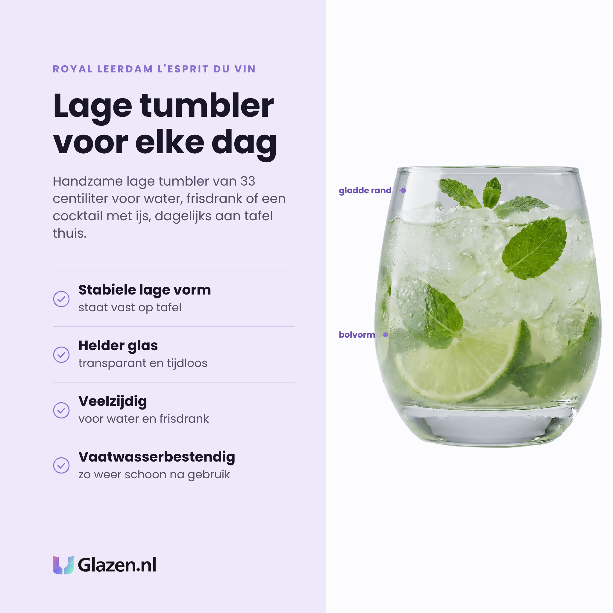 Royal Leerdam L'Esprit Du Vin tumbler 33 cl eigenschappen: stabiele lage vorm, helder glas, veelzijdig voor water en fris, vaatwasserbestendig