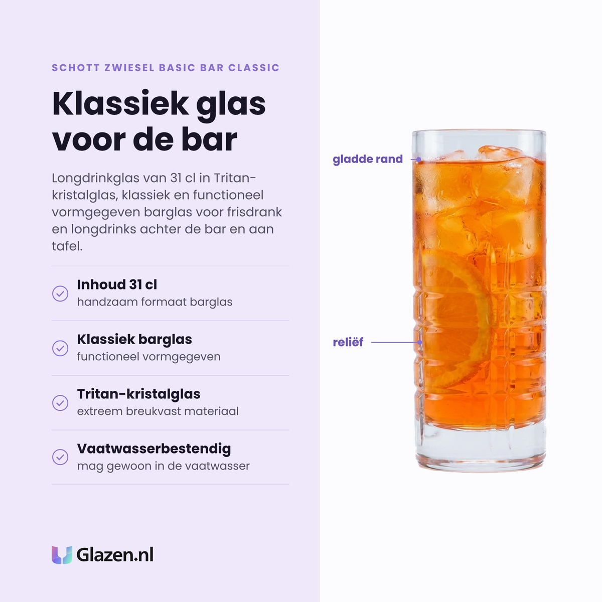 Schott Zwiesel Basic Bar Classic longdrinkglas 31 cl eigenschappen: inhoud 31 cl, klassiek functioneel barglas, Tritan-kristalglas, vaatwasserbestendig