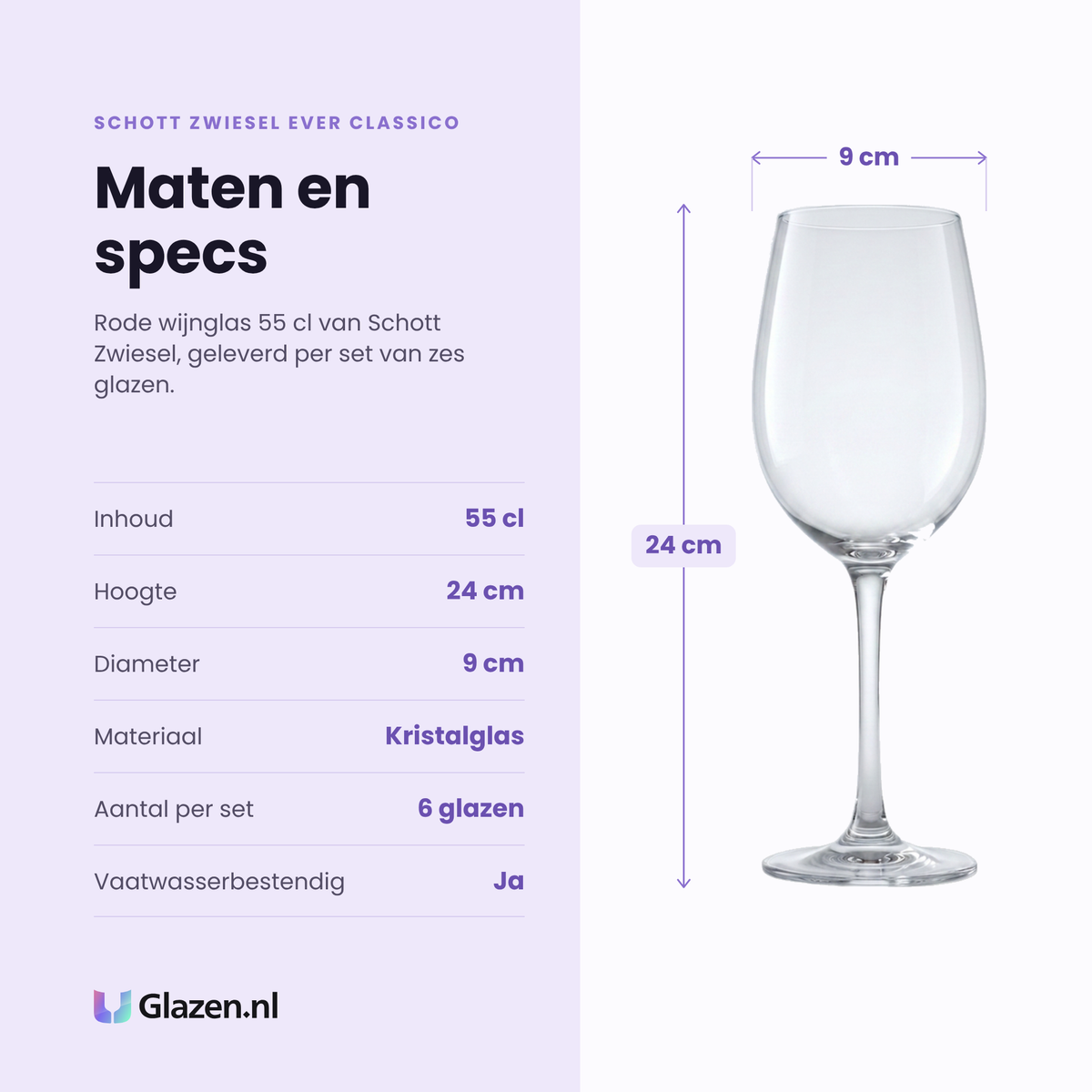 Schott Zwiesel Ever Classico rode wijnglas 55 cl specificaties: inhoud 55 cl, hoogte 24 cm, diameter 9 cm, kristalglas, set van 6