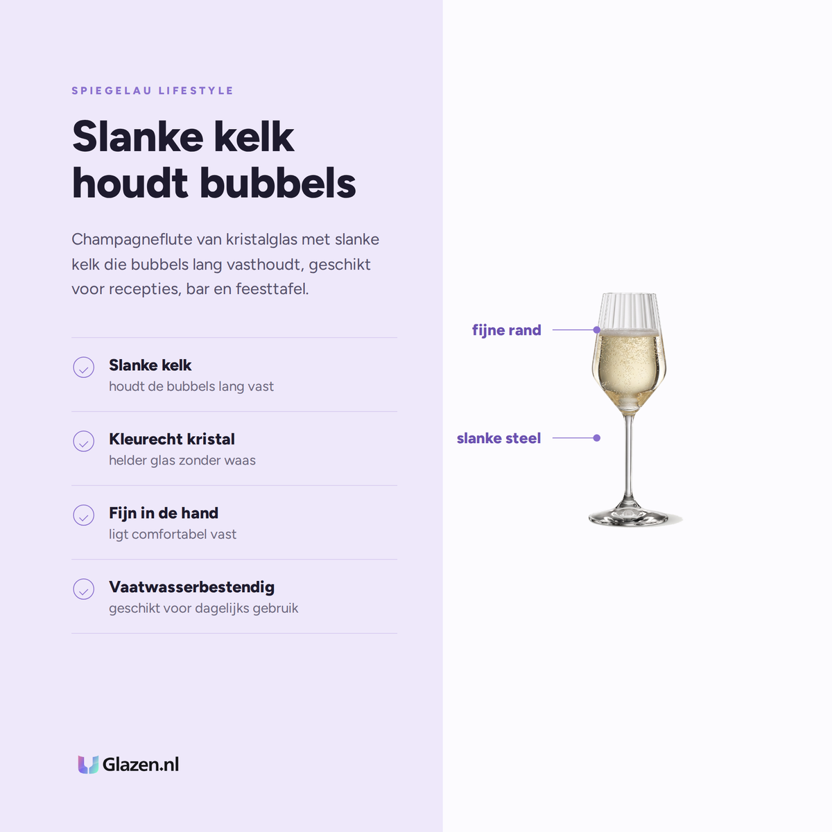 Spiegelau Lifestyle Champagneglas / Flute 31 Cl eigenschappen: slanke kelk, kleurecht kristal, fijn in de hand, vaatwasserbestendig