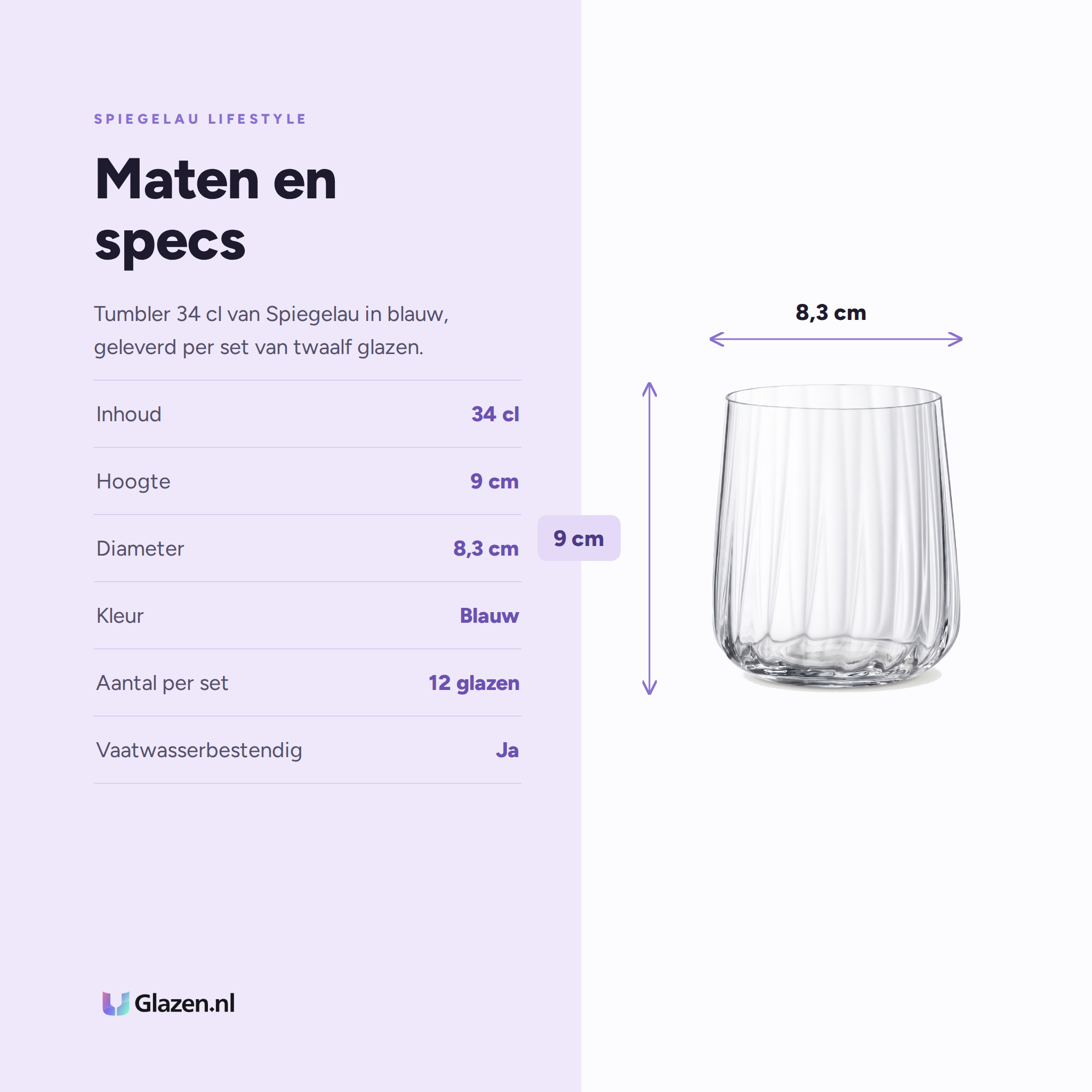 Spiegelau Lifestyle Tumbler 34 Cl Blauw specificaties: inhoud 34 cl, hoogte 9 cm, diameter 8,3 cm, kleur Blauw, aantal per set 12 glazen, vaatwasserbestendig Ja