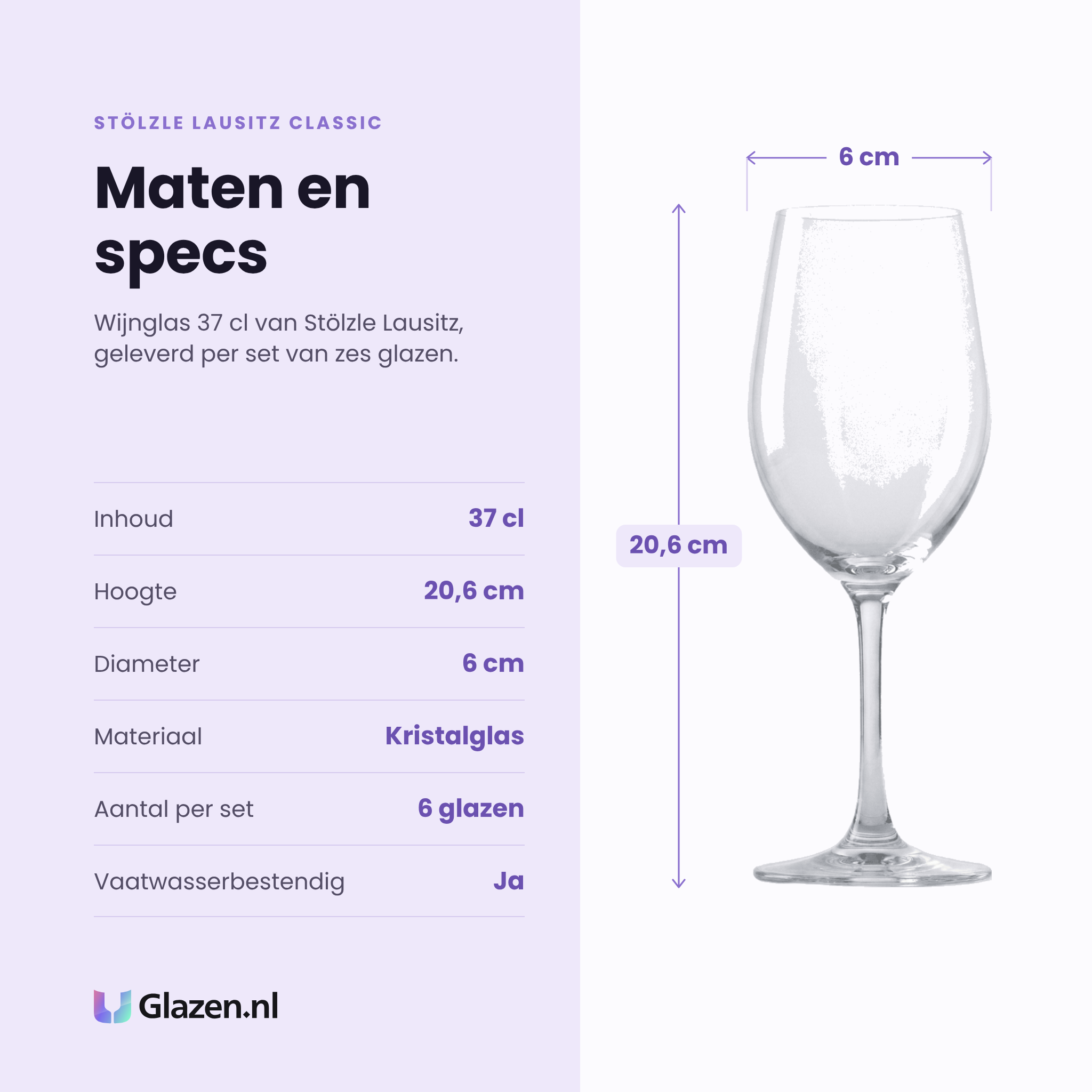 Stölzle Lausitz Classic wijnglas 37 cl specificaties: inhoud 37 cl, hoogte 20,6 cm, diameter 6 cm, kristalglas, set van 6