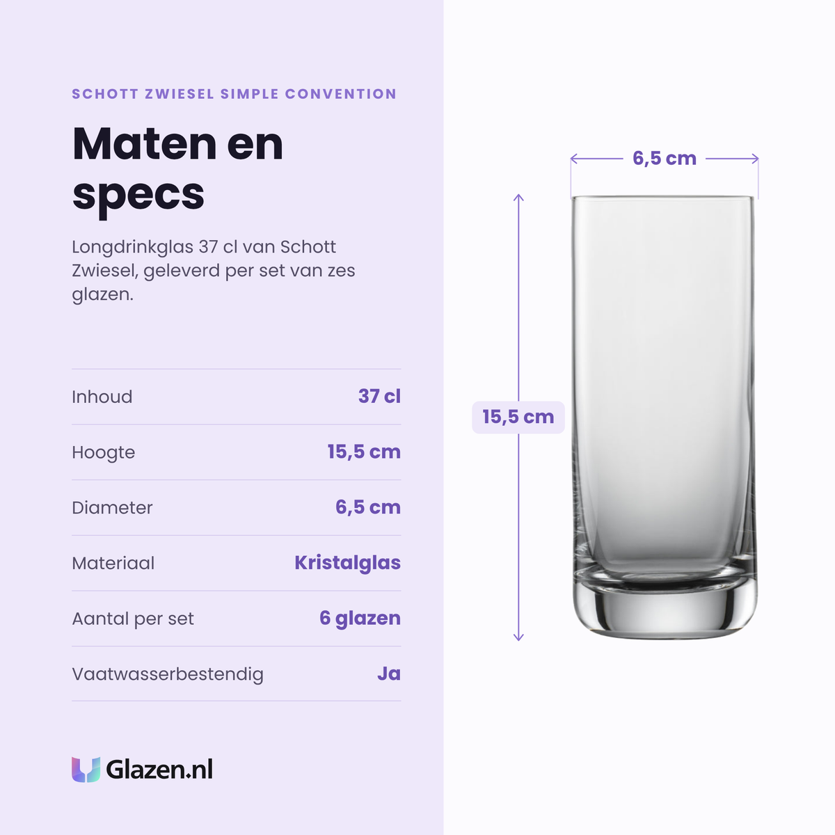 Schott Zwiesel Simple Convention longdrinkglas 37 cl specificaties: inhoud 37 cl, hoogte 15,5 cm, diameter 6,5 cm, kristalglas, set van 6