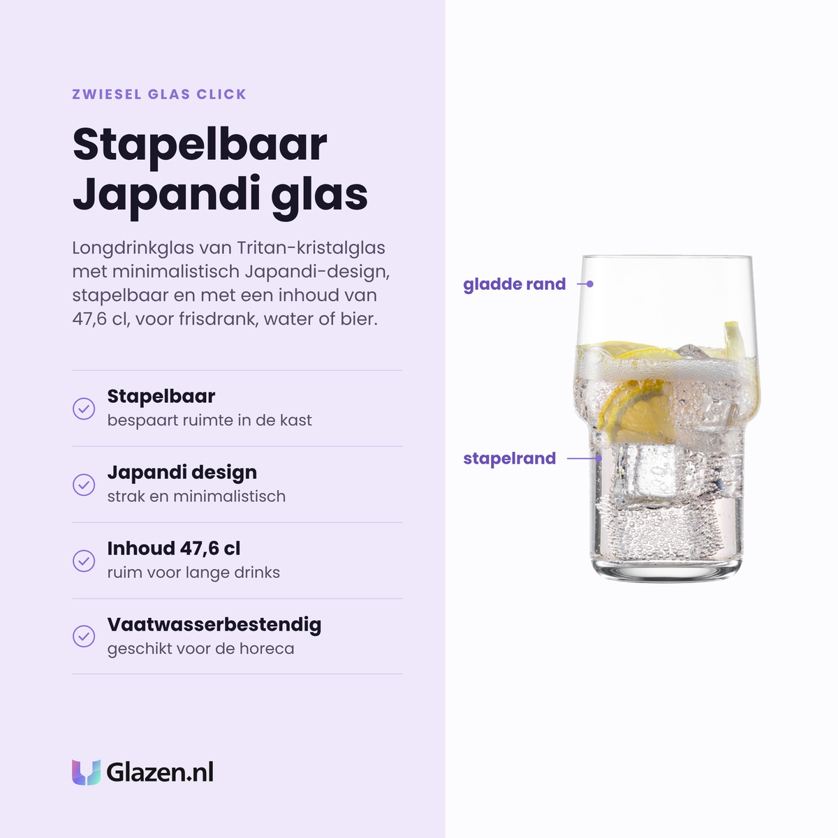 Zwiesel Glas Click longdrinkglas 47,6 cl eigenschappen: stapelbaar, minimalistisch Japandi design, ruime inhoud, vaatwasserbestendig