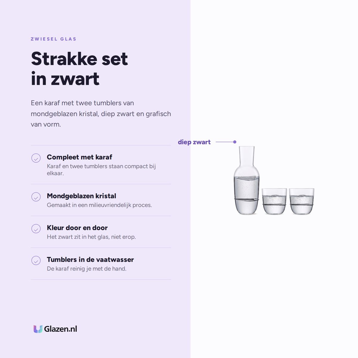Eigenschappen van de Zwiesel Glas Aura Set Karaf met 2 Tumblers Zwart - 3 Stuks
