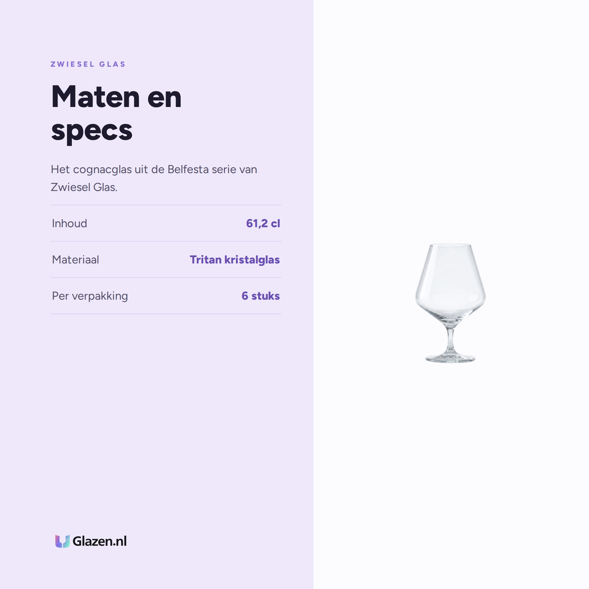 Maten en specs van Zwiesel Glas Belfesta Cognacglas 61,2 Cl