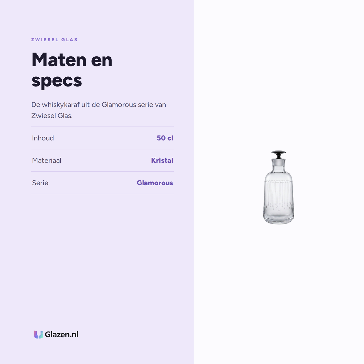 Maten en specs van Zwiesel Glas Glamorous Whiskykaraf 50 Cl